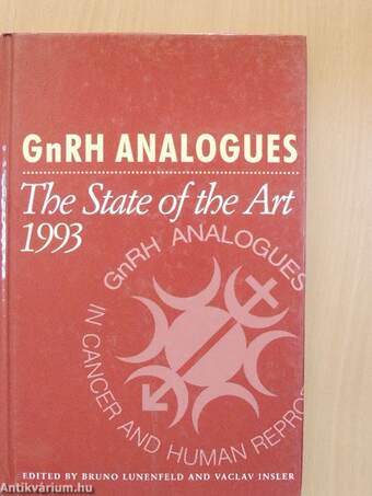 GnRH Analogues - The State of the Art 1993