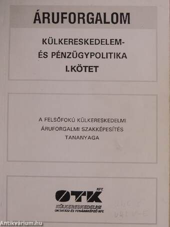 Külkereskedelem- és pénzügypolitika I.