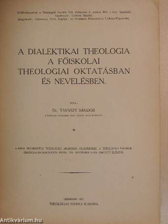 A dialektikai theologia a főiskolai theologiai oktatásban és nevelésben