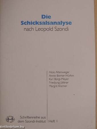 Die Schicksalsanalyse nach Leopold Szondi