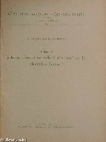 Adatok a hazai kémiai tanszékek történetéhez II. (Kerekes Ferenc)