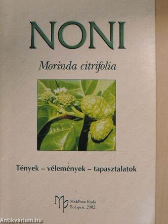 Noni Morinda citrifolia