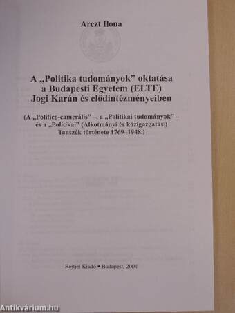 A "Politika tudományok" oktatása a Budapesti Egyetem (ELTE) Jogi Karán és elődintézményeiben