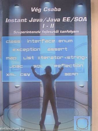 Instant Java/Java EE/SOA I-II.