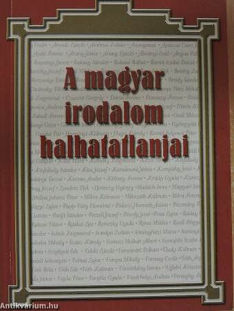 A magyar irodalom halhatatlanjai