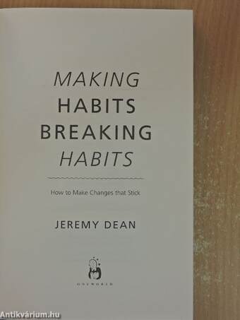 Making Habits, Breaking Habits