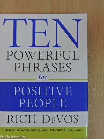 Ten Powerful Phrases for Positive People