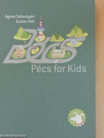 Pécs for Kids