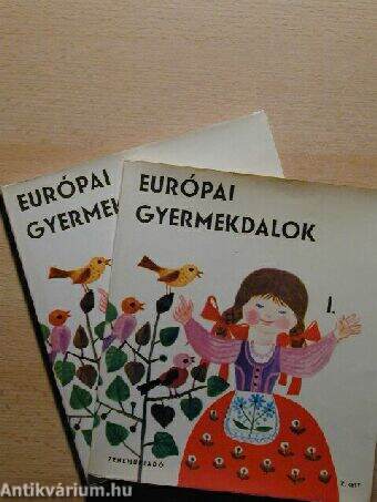 Európai gyermekdalok I-II.