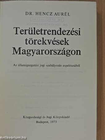 Területrendezési törekvések Magyarországon