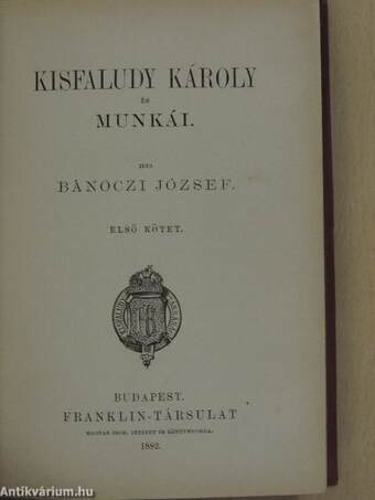 Kisfaludy Károly és munkái I. (töredék)