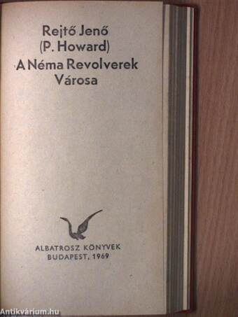 Az előretolt helyőrség/A Néma Revolverek Városa