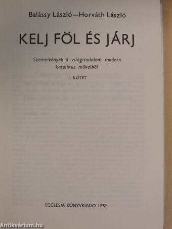 Kelj föl és járj! I-II.