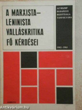 A marxista-leninista valláskritika fő kérdései