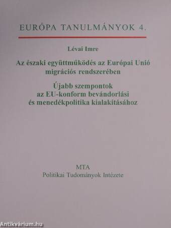 Az északi együttműködés az Európai Unió migrációs rendszerében