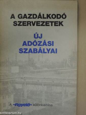 A gazdálkodó szervezetek új adózási szabályai