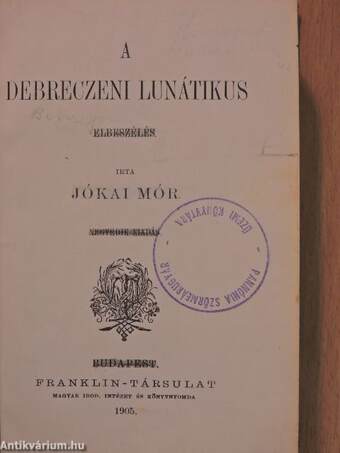 A debreczeni lunátikus/Egy ember, a ki mindent tud/Asszonyt kisér-Istent kisért