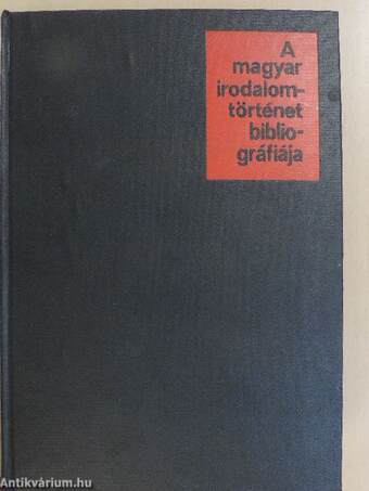 A magyar irodalomtörténet bibliográfiája 2.