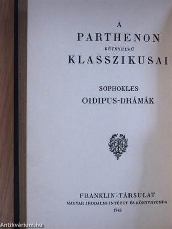 Oidipus király/Oidipus Kolonosban