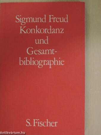 Sigmund Freud-Konkordanz und -Gesamtbibliographie