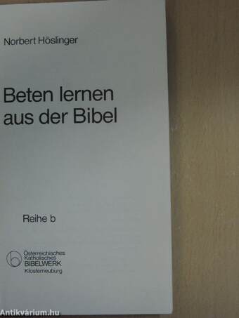 Beten lernen aus der Bibel