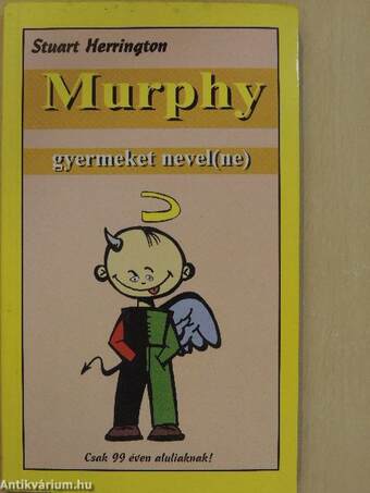 Murphy gyermeket nevel(ne)