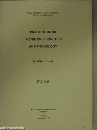 Practice book in english phonetics and phonology