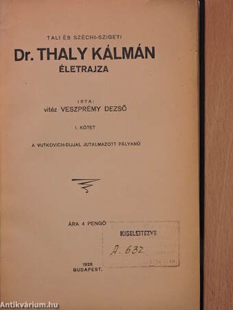 Dr. Thaly Kálmán életrajza I. (töredék)