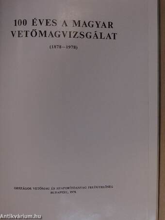 100 éves a magyar vetőmagvizsgálat 1878-1978