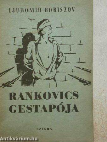 Rankovics gestapója