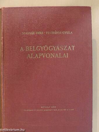 A belgyógyászat alapvonalai I-II.