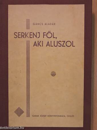 Serkenj föl, aki aluszol