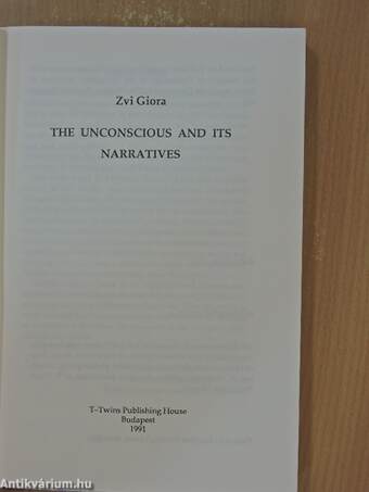 The Unconscious and its Narratives