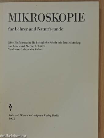 Mikroskopie für Lehrer und Naturfreunde