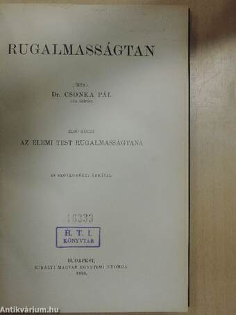 Rugalmasságtan I.