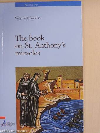 The Book on St. Anthony's Miracles