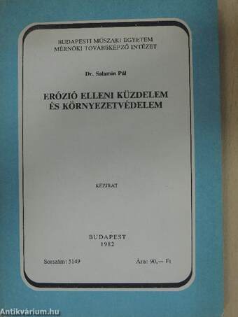 Erózió elleni küzdelem és környezetvédelem