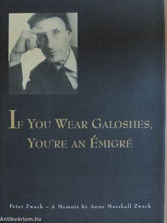 If You Wear Galoshes, You're an Émigré