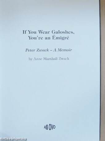 If You Wear Galoshes, You're an Émigré