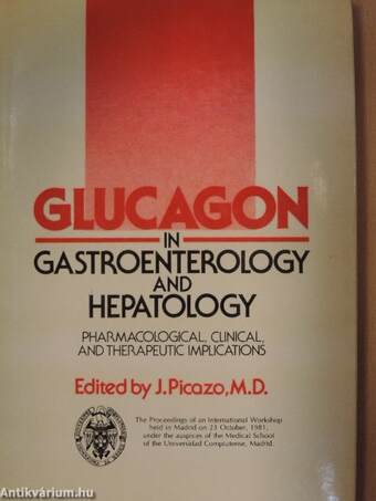 Glucagon in Gastroenterology and Hepatology