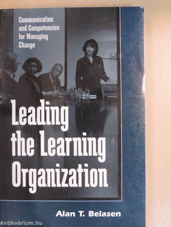 Leading the Learning Organization