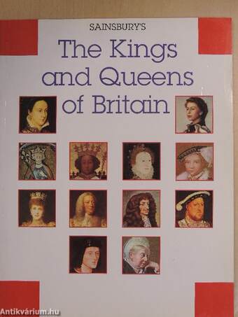 The Kings and Queens of Britain