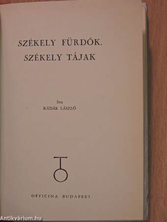 Székely fürdők, székely tájak