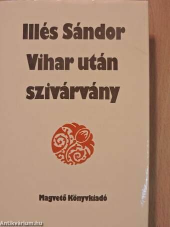 Vihar után szivárvány (dedikált példány)