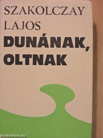 Dunának, Oltnak (dedikált példány)