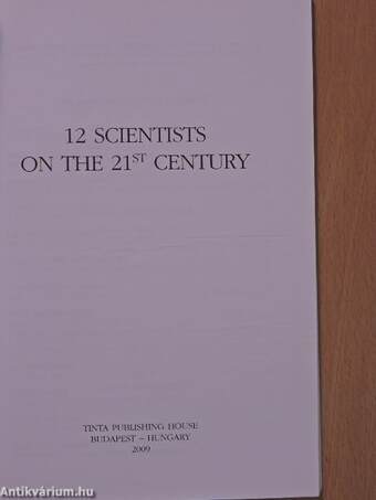 12 scientists on the 21st century