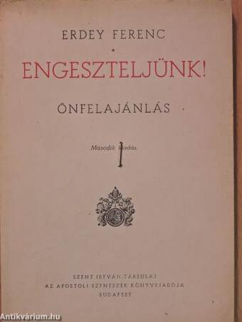 Engeszteljünk!