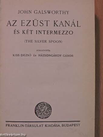 Az ezüst kanál és két intermezzo