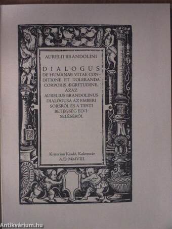 Dialogus de humanae vitae conditione et toleranda corporis aegritudine, azaz Aurelius Brandolinus dialógusa az emberi sorsról és a testi betegség elviseléséről