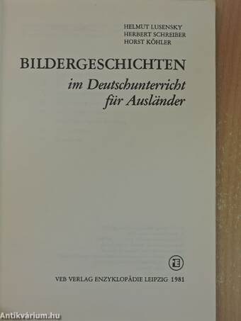 Bildergeschichten im Deutschunterricht für Ausländer